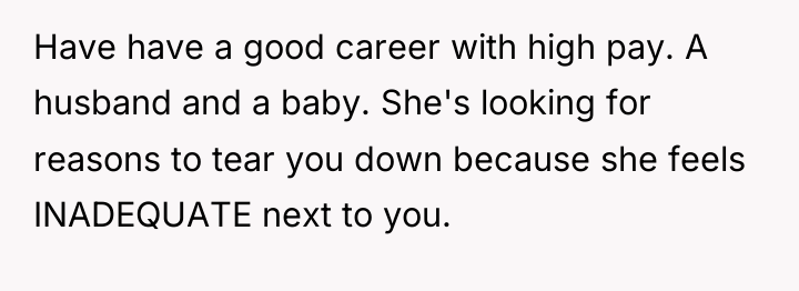Have have a good career with high pay. A husband...