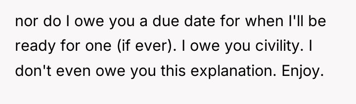 nor do I owe you a due date for when...