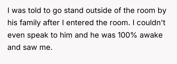 I was told to go stand outside of the room...