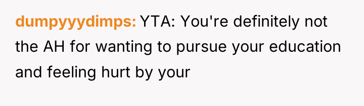 dumpyyydimps YTA: You're definitely not the AH for wanting to...