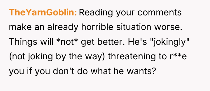 TheYarnGoblin Reading your comments make an already horrible situation worse....