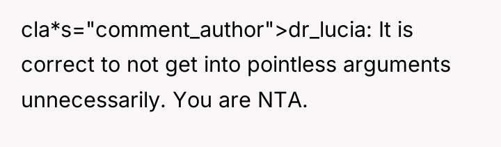 cla*s="comment_author">dr_lucia: It is correct to not get into pointless arguments...
