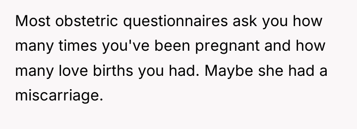 Most obstetric questionnaires ask you how many times you've been...