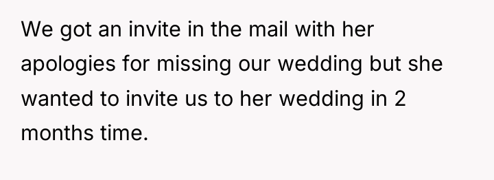 We got an invite in the mail with her apologies...