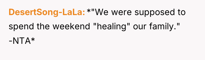 DesertSong-LaLa *"We were supposed to spend the weekend "healing" our...
