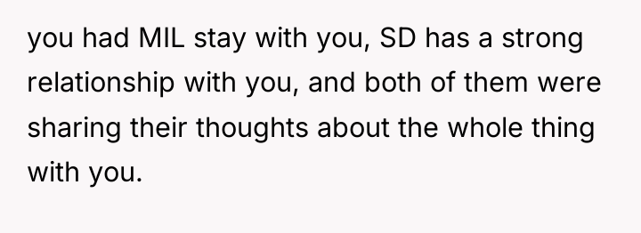 you had MIL stay with you, SD has a strong...
