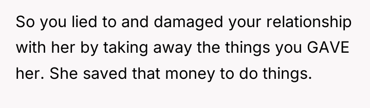 So you lied to and damaged your relationship with her...