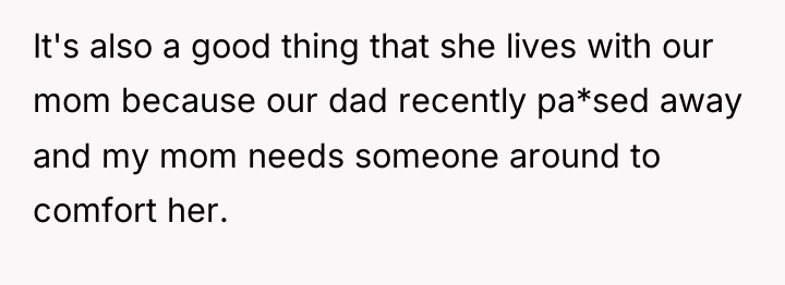 It's also a good thing that she lives with our...