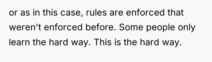 or as in this case, rules are enforced that weren't...