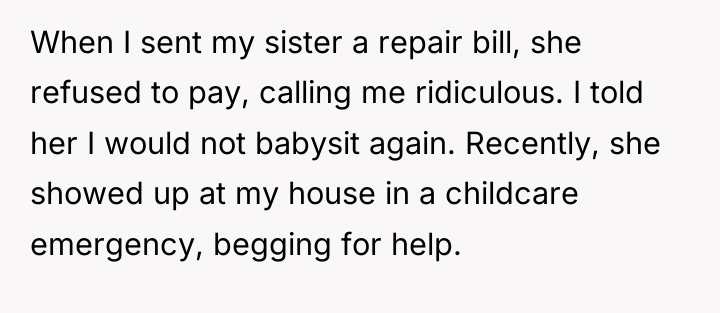 When I sent my sister a repair bill, she refused...