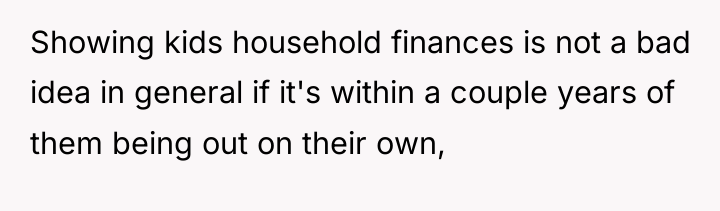 Showing kids household finances is not a bad idea in...