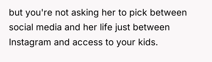 but you're not asking her to pick between social media...