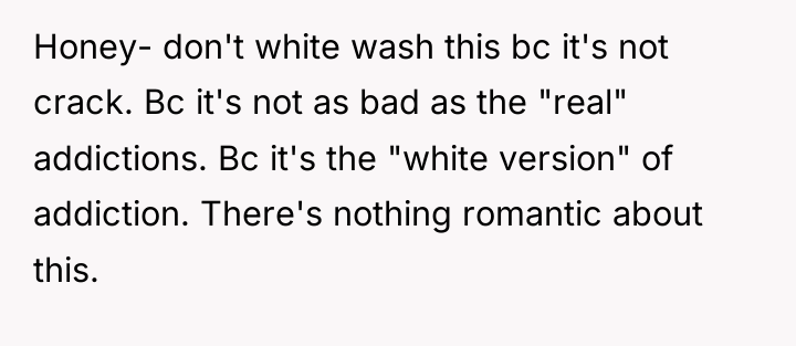 Honey- don't white wash this bc it's not crack. Bc...