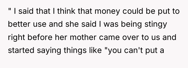 " I said that I think that money could be...