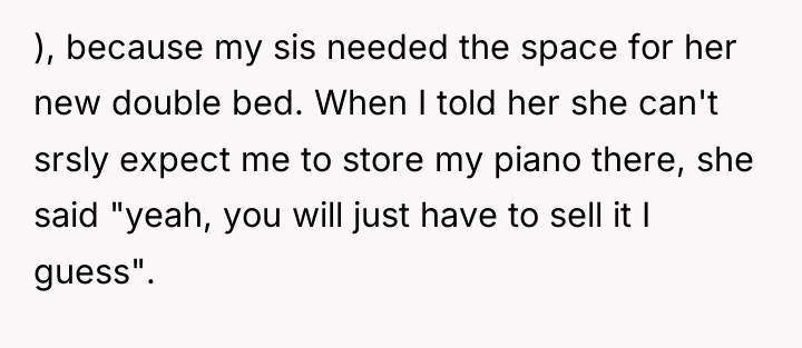 ), because my sis needed the space for her new...