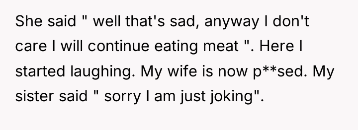 She said " well that's sad, anyway I don't care...