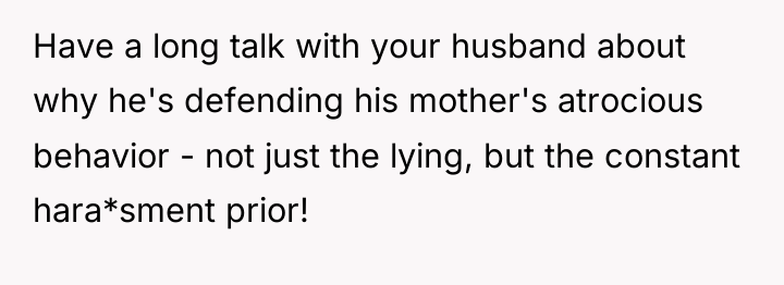 Have a long talk with your husband about why he's...