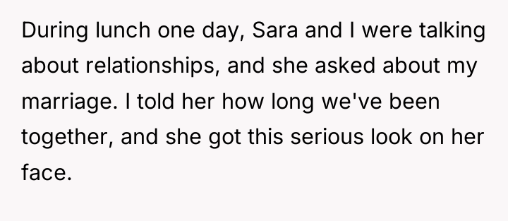 During lunch one day, Sara and I were talking about...