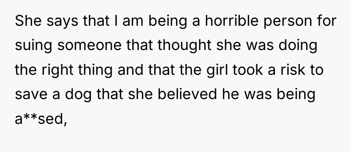 She says that I am being a horrible person for...