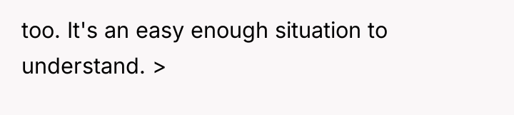 too. It's an easy enough situation to understand. >