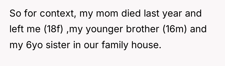 So for context, my mom died last year and left...
