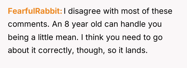 FearfulRabbit I disagree with most of these comments. An 8...