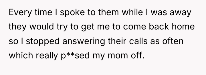 Every time I spoke to them while I was away...