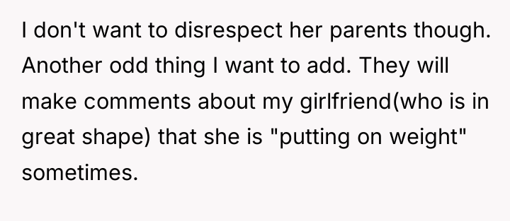 I don't want to disrespect her parents though. Another odd...