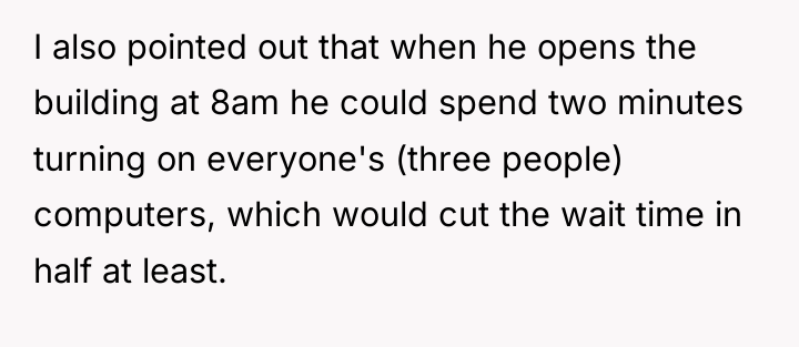 I also pointed out that when he opens the building...