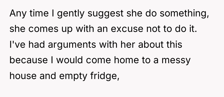 Any time I gently suggest she do something, she comes...