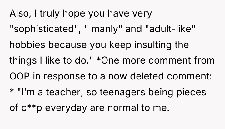 Also, I truly hope you have very "sophisticated", " manly"...