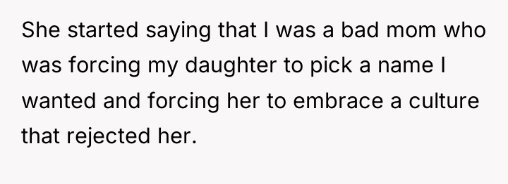 She started saying that I was a bad mom who...