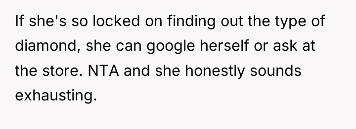 If she's so locked on finding out the type of...