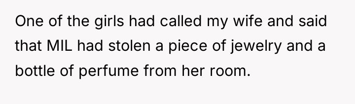 One of the girls had called my wife and said...