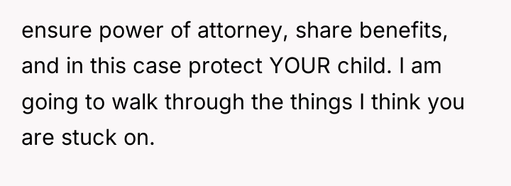 ensure power of attorney, share benefits, and in this case...