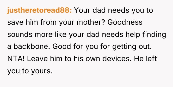 justheretoread88 Your dad needs you to save him from your...