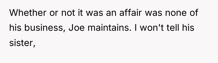 Whether or not it was an affair was none of...