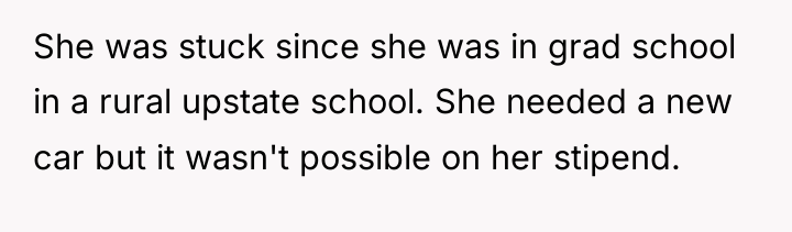 She was stuck since she was in grad school in...