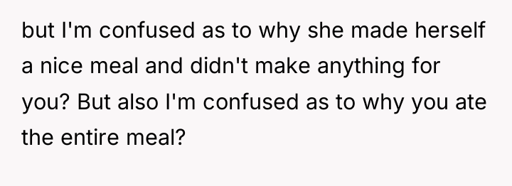 but I'm confused as to why she made herself a...