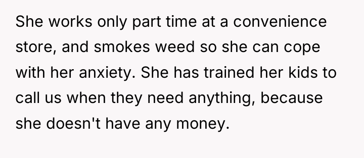 She works only part time at a convenience store, and...