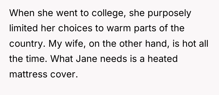 When she went to college, she purposely limited her choices...