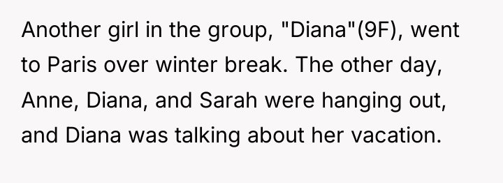 Another girl in the group, "Diana"(9F), went to Paris over...