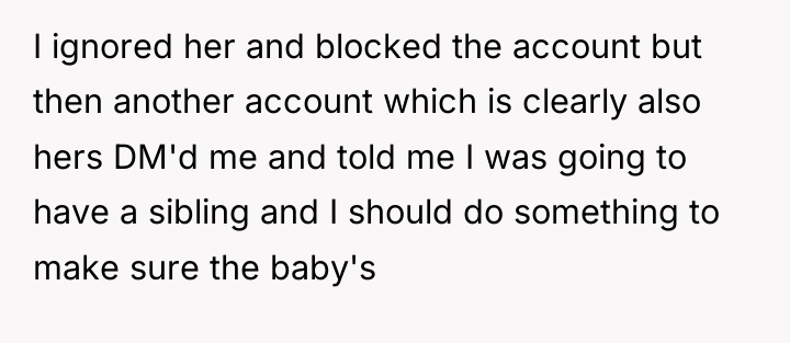 I ignored her and blocked the account but then another...