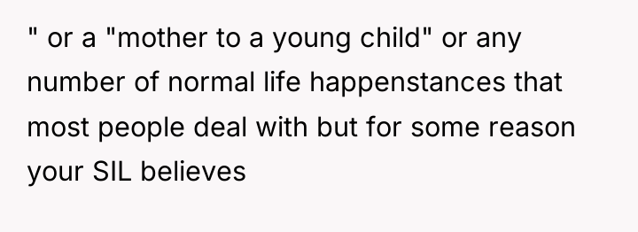 " or a "mother to a young child" or any...
