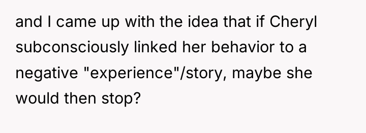 and I came up with the idea that if Cheryl...
