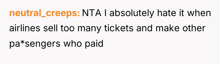 neutral_creeps NTA I absolutely hate it when airlines sell too...