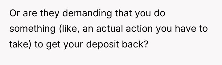 Or are they demanding that you do something (like, an...
