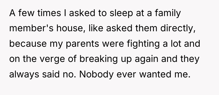 A few times I asked to sleep at a family...