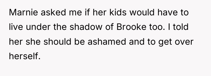 Marnie asked me if her kids would have to live...