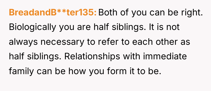 BreadandB**ter135 Both of you can be right. Biologically you are...